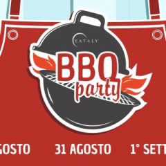 BBQ Party: dal 30 agosto all’1 settembre da Eataly